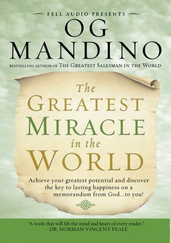 The Greatest Miracle in the World by Og Mandino