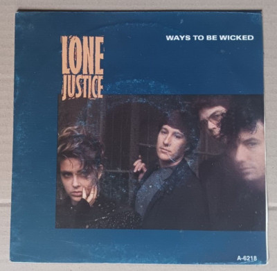 Vinyl 45 Umdrehungen LONE JUSTICE (Maria McKee) - Ways to be wicked 1985 Vg-/Ex+
