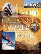 The Handy California Answer Book by Hile, Kevin
