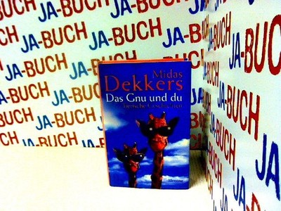 Das Gnu und du Dekkers, Midas: