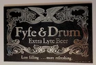 Vintage Fyfe & Drum Beer Sign Plastic Bar Man Cave Decor 10x7 Embossed