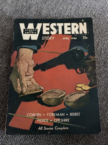 Street & Smith's Western Story April 1946 Walt Coburn Bisbee Cheshire ZELLSTOFF