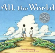 All the World - Hardcover By Scanlon, Liz Garton - GOOD