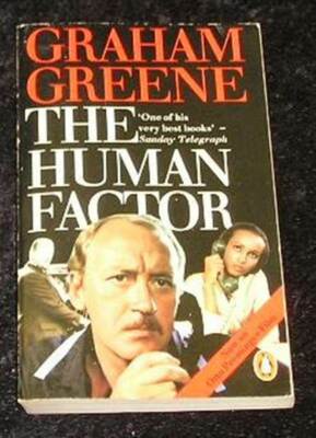 The Human Factor by Graham Greene