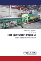 Sarojini Jajimoggala (U. A.) | HOT Extrusion Process | Taschenbuch | Englisch