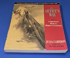 The Artist's Way: A Spiritual Path to Higher Creativity by Julia Cameron