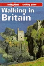 Walking in Britain (Lonely Planet Walking Guides), Else, David & et al, Used; Go