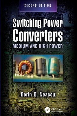 Switching Power Converters (Power Electronics and Applications Series)