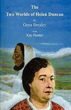 The Two Worlds of Helen Duncan, Brealey, Gena
