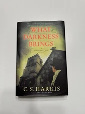 What Darkness Brings A Sebastian St Cyr Mystery Novel Hardcover Book