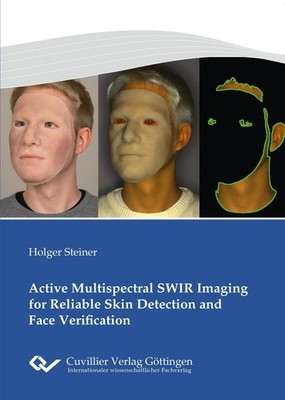 Active Multispectral SWIR Imaging for Reliable Skin Detection and Face Verificat