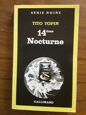 Tito Topin / 14. Nacht / schwarze Serie Gallimard 1983