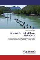 Aquaculture And Rural Livelihoods Musa Ochieng Ogola