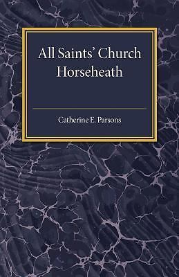 All Saints' Church Horseheath Parsons Paperback Cambridge University Press