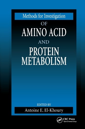 Methods for Investigation of Amino Acid and Protein Metabolis... - 9780367399832