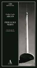 Giulio Carlo Argan, Pier Luigi Nervi - ABSCONDITA