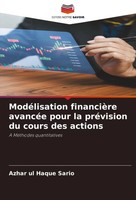 Azhar Ul Haque Sario | ModéLisation FinancièRe AvancéE Pour La PréVision Du...