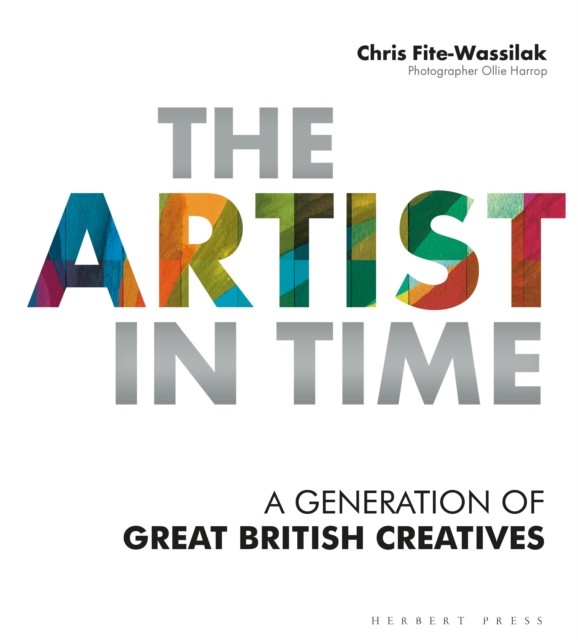 The Artist in Time by Chris Fite-Wassilak (Paperback Book)