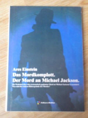 Ares Einstein: Der Mord an Michael Jackson (TB von 2010)