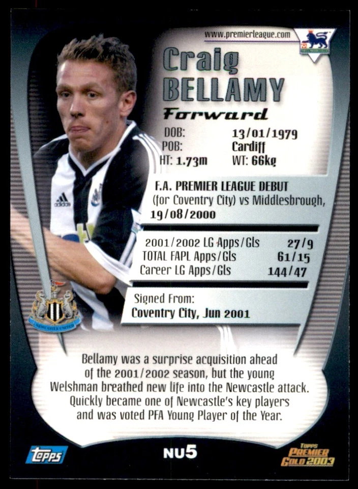 Topps Premier Gold 2003 - Craig Bellamy Newcastle United No. NU5 - Image 2 of 2