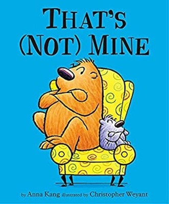 That's Not Mine Taschenbuch Anna Kang