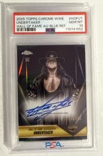 2025 Topps Chrome WWE #HOF-UT Undertaker Hall of Fame Auto Blue #044/150 PSA 10