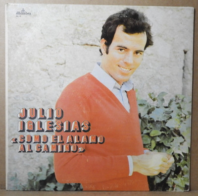 JULIO IGLESIAS ''Como el Alamo Al Camino'' 1972 (ALHAMBRA/AL4) VG+/VG+!!