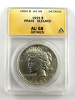 1921 Peace Silver $1 Dollar ANACS AU58 Details Cleaned