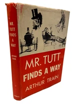 Mr. Tutt Finds A Way by Arthur Train  (1945, Hardcover, DJ)