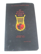 Vintage The Perfect Prayer Book My Daily Psalm Book 1947 Father Frey Illustrated
