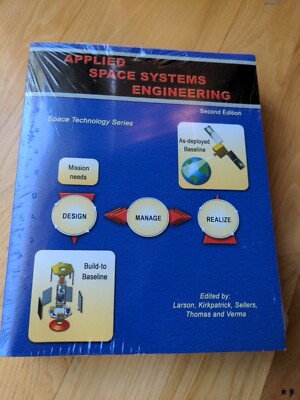 Applied Space Systems Engineering Larson Kirkpatrick Sellers Thomas Verma