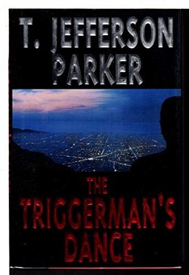 The Triggerman's Dance, Parker, T. Jefferson