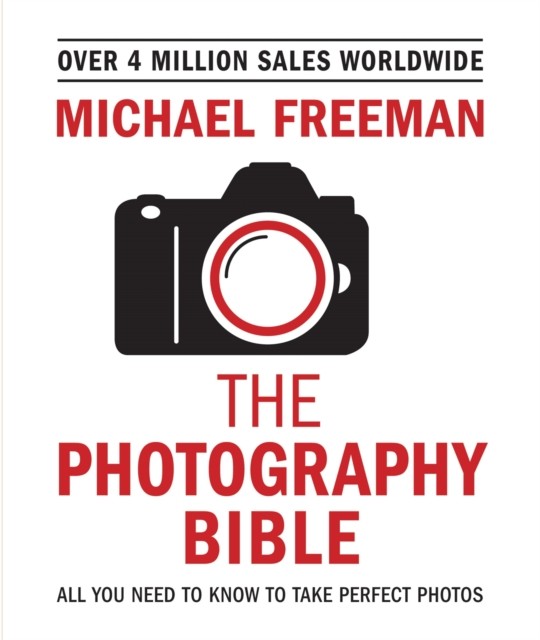 The Photography Bible by Michael Freeman (Paperback Book)