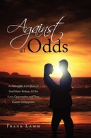 Frank Lamm | Against All Odds | Taschenbuch | Englisch (2011) | Xlibris