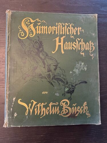 Tesoro casero humorístico de Wilhelm Busch - libro antiguo - Imagen 1 de 6