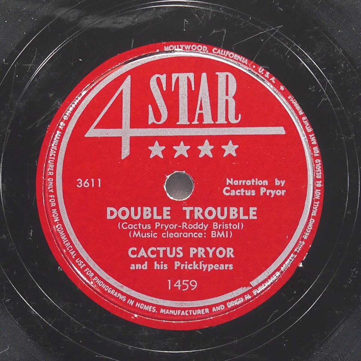 CACTUS PRYOR Cry Dying Duck / Double Trouble 4 STAR 1459 VG- 78 10" 1950  Country