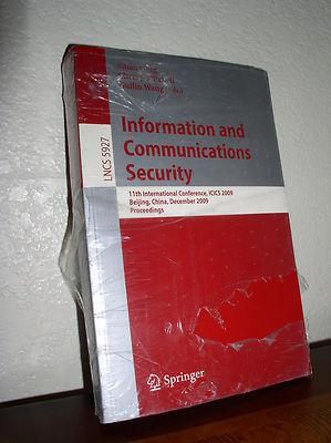 Information and Communications Security:11th Int'l Conference ICICS(PB,2009,NEW)
