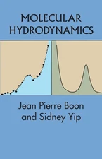 Molecular Hydrodynamics (Dover Books on Physics)