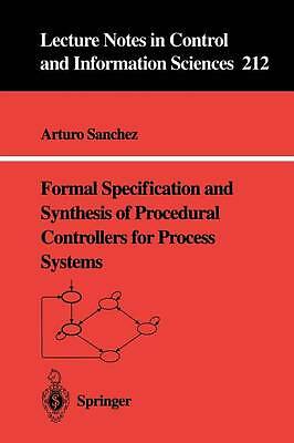 Formal Specification and Synthesis of Procedural Controllers for Process System