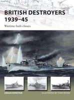 Angus Konstam | British Destroyers 1939-45 | Taschenbuch | Englisch (2017)