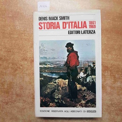 DENIS MACK SMITH - GESCHICHTE ITALIEN 1861-1969 TAGESLASCHE