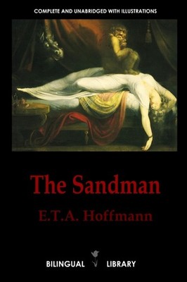 The Sandman Der Sandmann and The Tales of Hoffmann Les contes d H