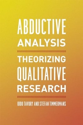 ABDUCTIVE ANALYSIS THEORIZING Q by Iddo Tavory Paperback Self Help Business