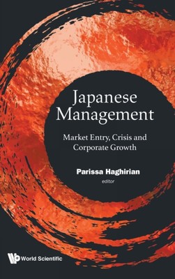 Parissa Haghirian - Japanese Management  Market Entry Crisis and Corp - X555z