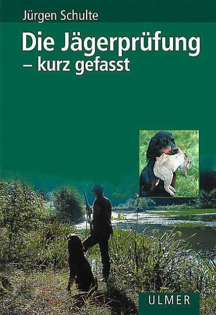 Thumbnail - Die Jägerprüfung - Kurz Gefasst Jürgen Schulte