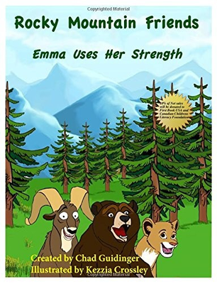 #ad Rocky Mountain Friends: Emma Uses Her Strength: Volume 2 by Guidinger Chad The $11.91
