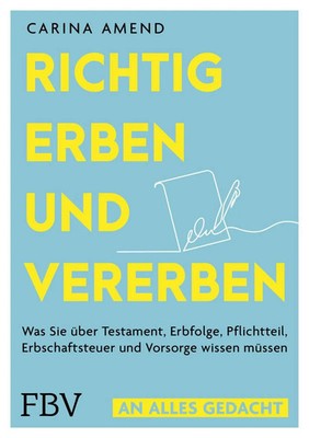 Richtig erben und vererben | Carina Amend | Taschenbuch | 224 S. | Deutsch