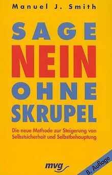 Sage Nein ohne Skrupel von Smith, Manuel J. | Buch | Zustand gut