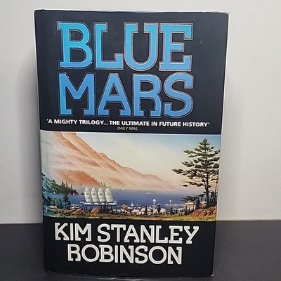 Blue Mars Kim Stanley Robinson Hardcover 1990s Vintage Sci-Fi Novel