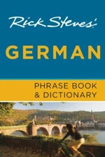 Rick Steves' German Phrase Book and Dictionary - Paperback - GOOD